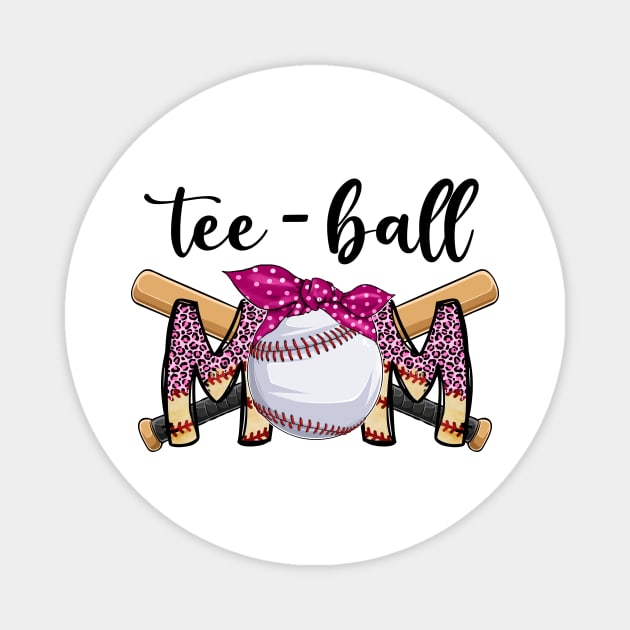 Teeball Mom Leopard Mom Funny Ball Mom Mother's Day 2023 Shirt Magnet by WoowyStore